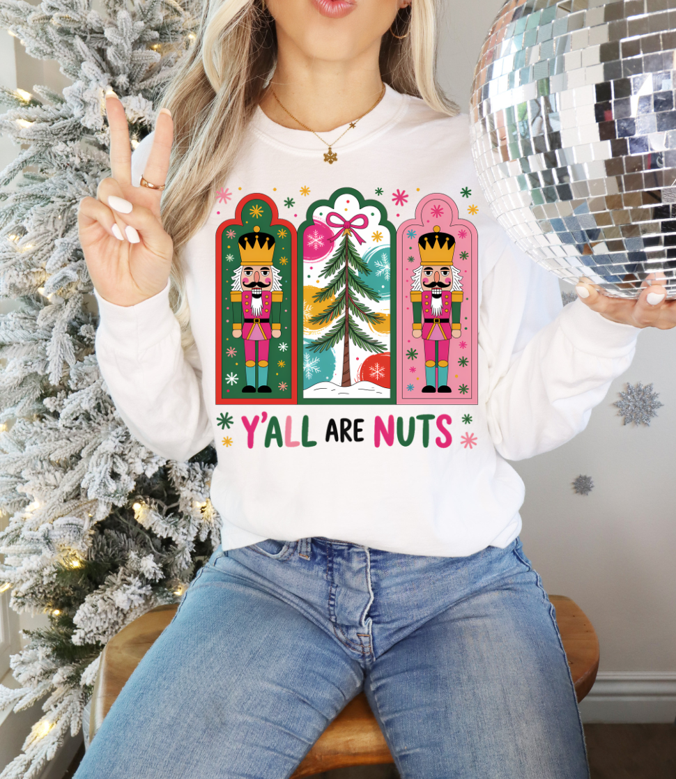 Y'All Are Nuts Graphic Tee and Sweatshirt - Charming Charlie