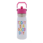 Today is a Good Day 22 Oz. Water Bottle With Straw Cap