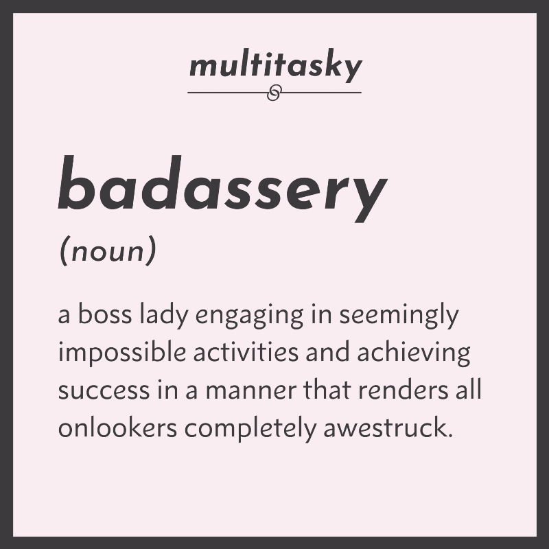 "Badassery" label by Multitasky 